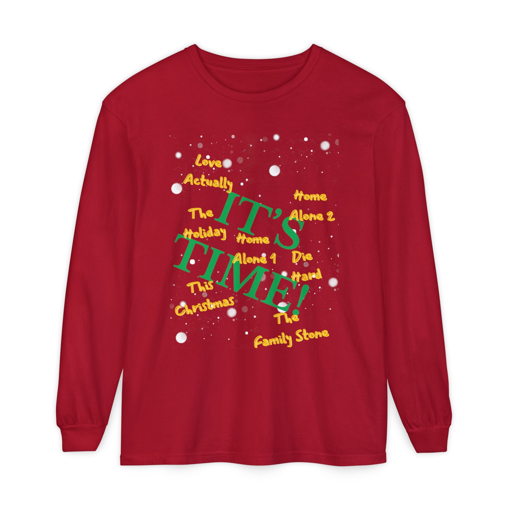 Limited Edition-"It's Time!" Holiday Movies Long Sleeve Tee