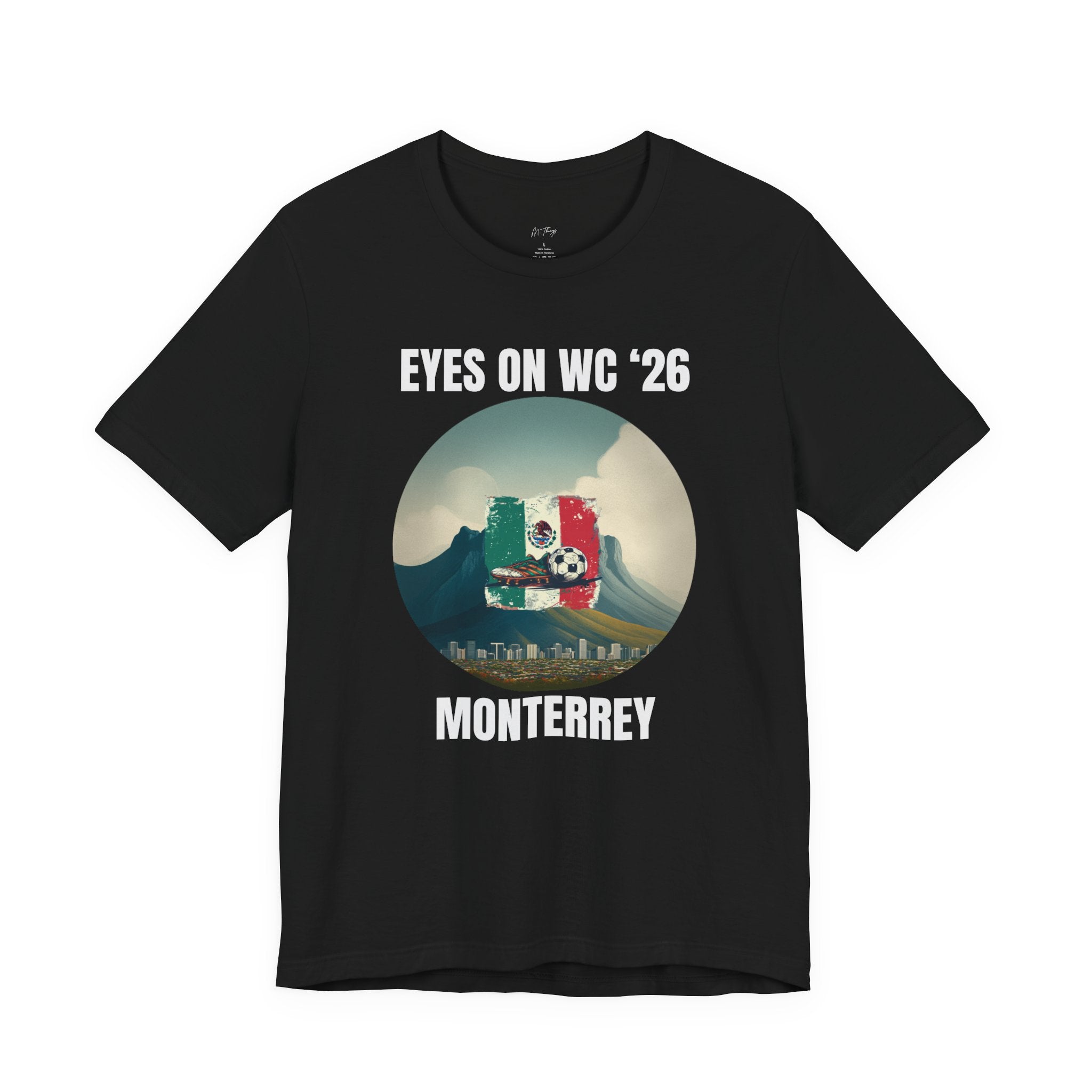 Unisex Host City Soccer Shirt - WC 2026 Monterrey Graphic Tee