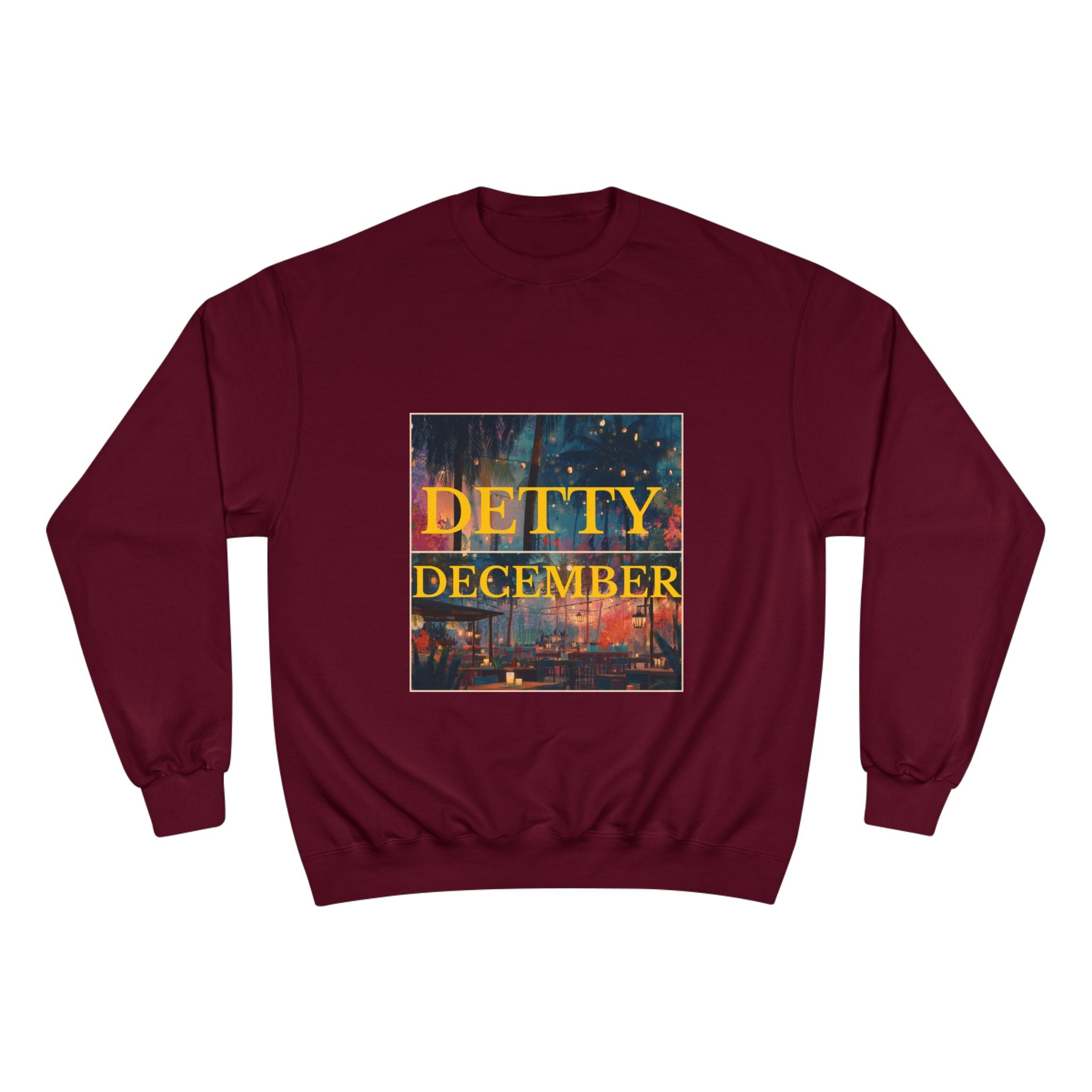Limited Edition Champion "Detty December" Sweatshirt - Unisex