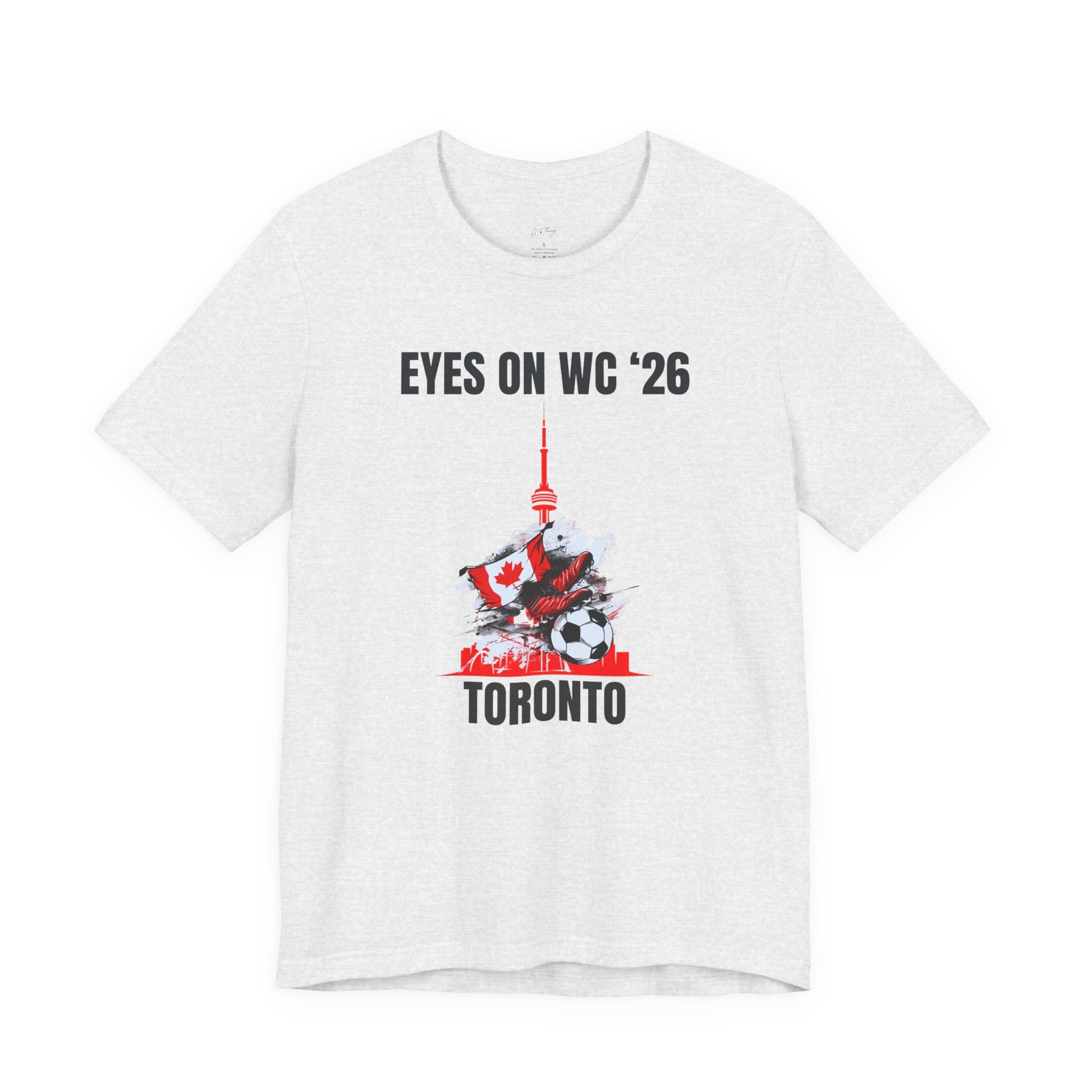 Unisex Host City Soccer Shirt - WC 2026 Toronto Graphic Tee