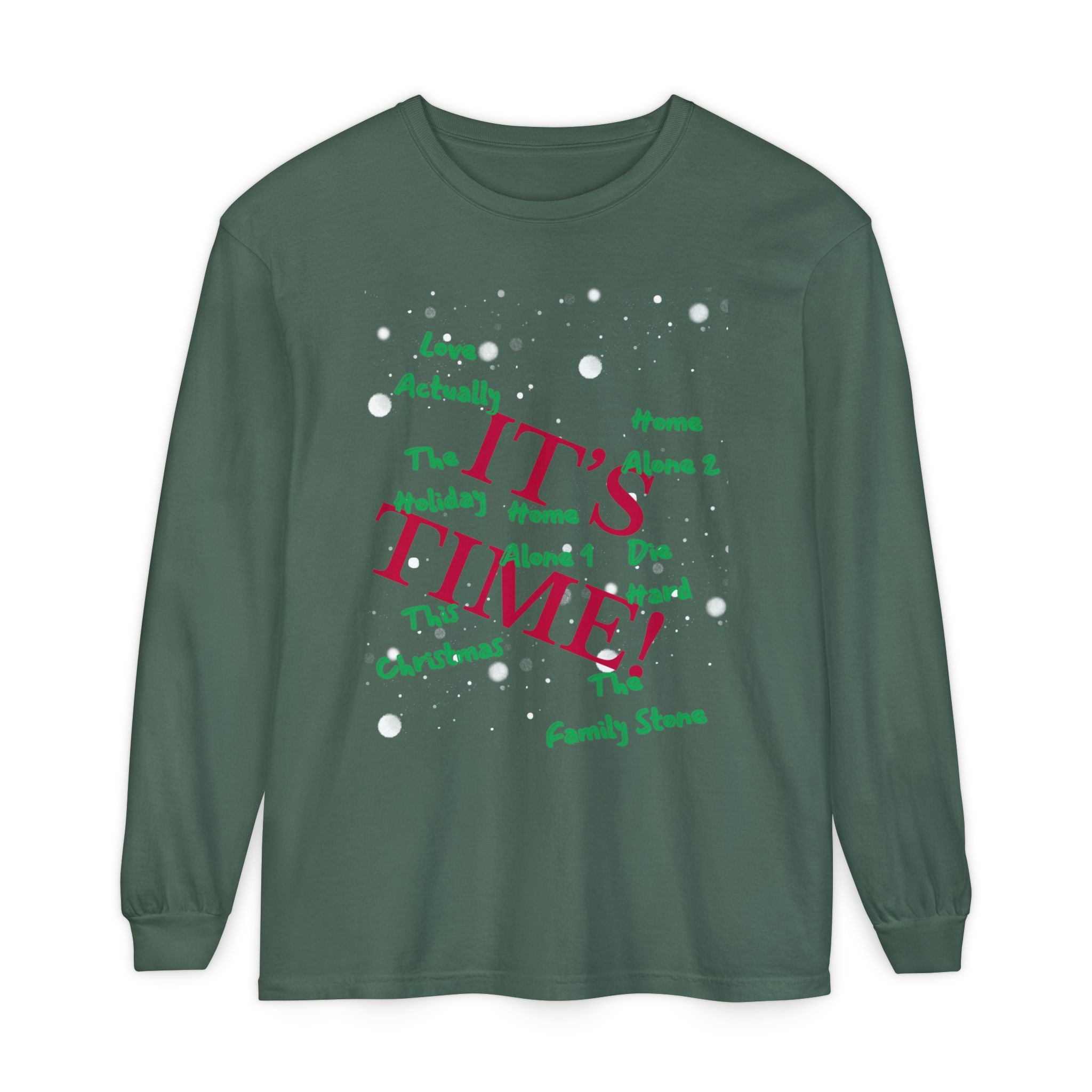 Limited Edition-"It's Time!" Holiday Movies Long Sleeve Tee